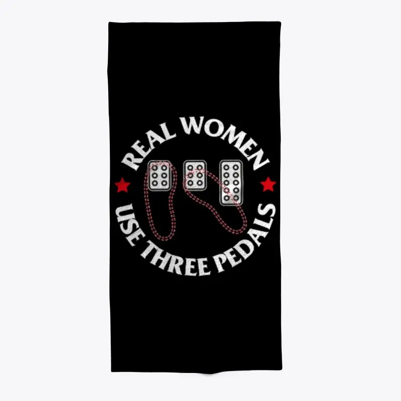 Real Women Use Three Pedals