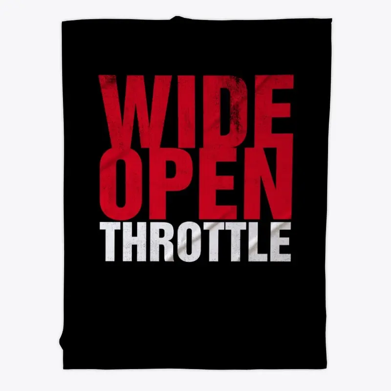 Wide Open Throttle